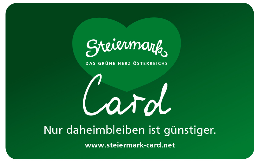 Steiermarkcard - nur daheimbleiben ist günstiger